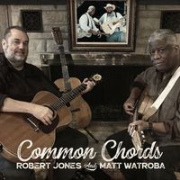 Common Chords by Robert Jones & Matt Watroba