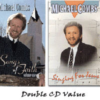 Songs of Faith & Singing for Jesus <>< Double CD ( 2 Album Special) by Michael Combs