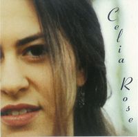 Celia Rose : Physical copy of the CD