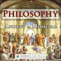 Philosophy: Ancient to Medieval by Hybrid Ed-Tech, Inc.