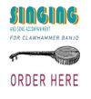 Singing with the Clawhammer Banjo Workshop