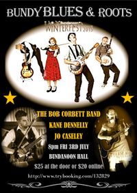 Bundy Blues & Roots: Jo Caseley with Kane Dennelly & Bob Corbett
