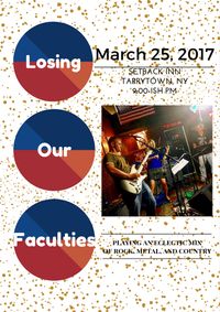 Losing Our Faculties (aka The Faculty Band)