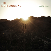 With You by The Metronomad