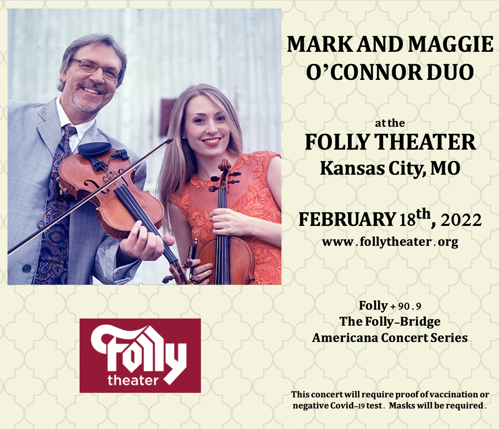 Tickets and Concert Info: https://follytheater.org/event/mark-maggie-oconnor-duo/