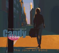 The Life And Times Of Candy Rose (The Jack Art Band) - Digital