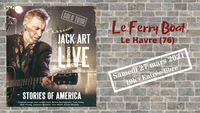 Stories of America - Jack Art live at Le Ferry Boat