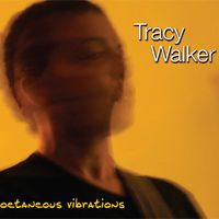 Coetaneous Vibrations by Tracy Walker
