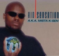 A.K.A Mista K-Sen: CD