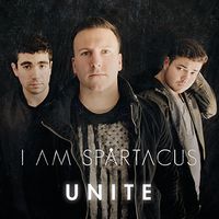 UNITE by I AM SPARTACUS