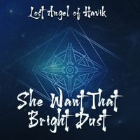 She Want That Bright Dust by Lost Angel of Havik