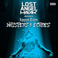 Lost Angel of Havik Presents... Kayden Black - "Whispers & Echoes" EP by Lost Angel of Havik