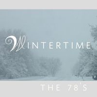 Wintertime by The 78's