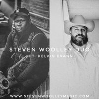 Steven Woolley Duo feat. Kelvin Evans