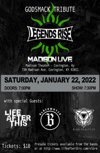 LIFE AFTER THIS and Legends Rise Godsmack Tribute.