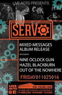 Servo Album Release with Hazel Blackburn, Nine O'Clock gun, Out Of The Nowhere