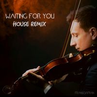 Waiting For You (House Remix) by Fransoafran