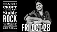 10/28 - Mark Croft live at Stable Rock Winery