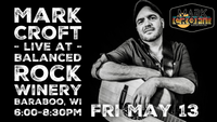 5/13 - Mark Croft live at Balanced Rock