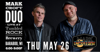 5/26 - Mark Croft Duo live at Tumbled Rock