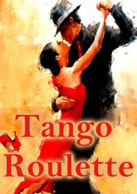 "Tango Roulette" (EASY)