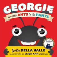 Georgie & the Ants in the Pants
