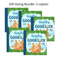 Gift Giving Bundle- 5 copies of Searching for Good Luck!
