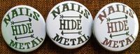 Nails Hide Metal button