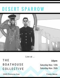 Desert Sparrow @ Boathouse Collective