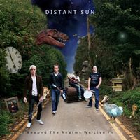 Beyond the Realms We Live In by Distant Sun