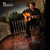 Rain by Clay Hess 