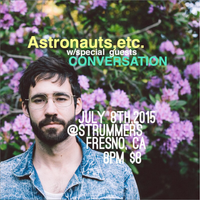 Astronauts, etc. + Conversation