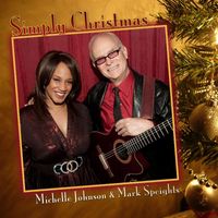 Simply Christmas by Michelle Johnson with Mark Speights