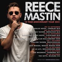 Reece Mastin 10 Yr Anniversary Tour