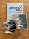 On Horseshoe Lake: Book + CD
