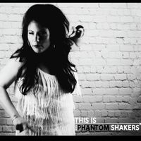 THIS IS THE PHANTOM SHAKERS: CD