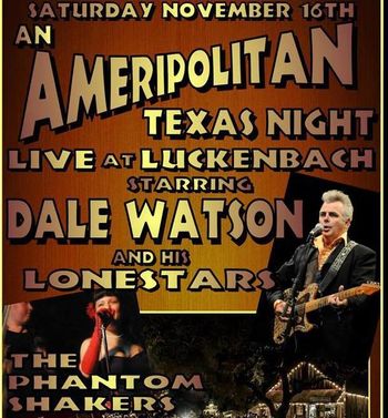 Flyer for Ameripolitan Showcase w/ Dale Watson-Luckenbach, Texas
