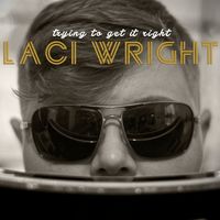 LACI WRIGHT CD RELEASE PARTY