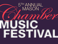 CANCELLED - Mason Chamber Music Festival