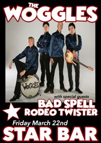Rodeo Twister w/Bad Spell, The Woggles!