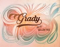 Grady & The Willow Tree: CD Home Delivery with Bonus Album Digital Download