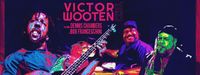 The Victor Wooten Trio featuring Dennis Chambers & Bob Franceschini