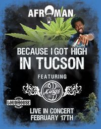 BECAUSE I GOT HIGH IN TUCSON