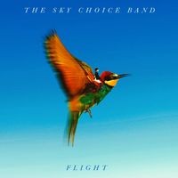 Flight EP by The Sky Choice Band