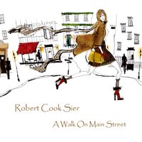 A Walk On Main Street by Robert Cook Sier