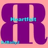 Album 09 - 'Heartfelt' is an album of songs that are about positive love. The good stuff! The album and individual songs will be available from 06.02.2018 by DJBailyJ. Songs will feature in films including 'Only Me' and the sequel 'Only Me Again', 'If We Had Wings', the opera 'Love Is Love' and 'Envisage'.
