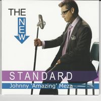 The New Standard by Johnny Meza