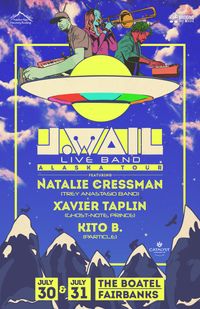 J.J.Wail ft Natalie Cressman (Trey Anastasio Band) & DominiqueXavier (Ghost-Note/Prince)- 2 nights!