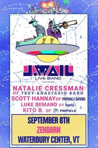 J.Wail Live Band ft/ Natalie Cressman (Trey Anastasio Band) + members of Mihali Band, Lespecial & Particle