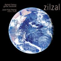 Zilzal by Ayman Fanouse (guitar, bouzouki). Jason Kao Hwang (violin, viola